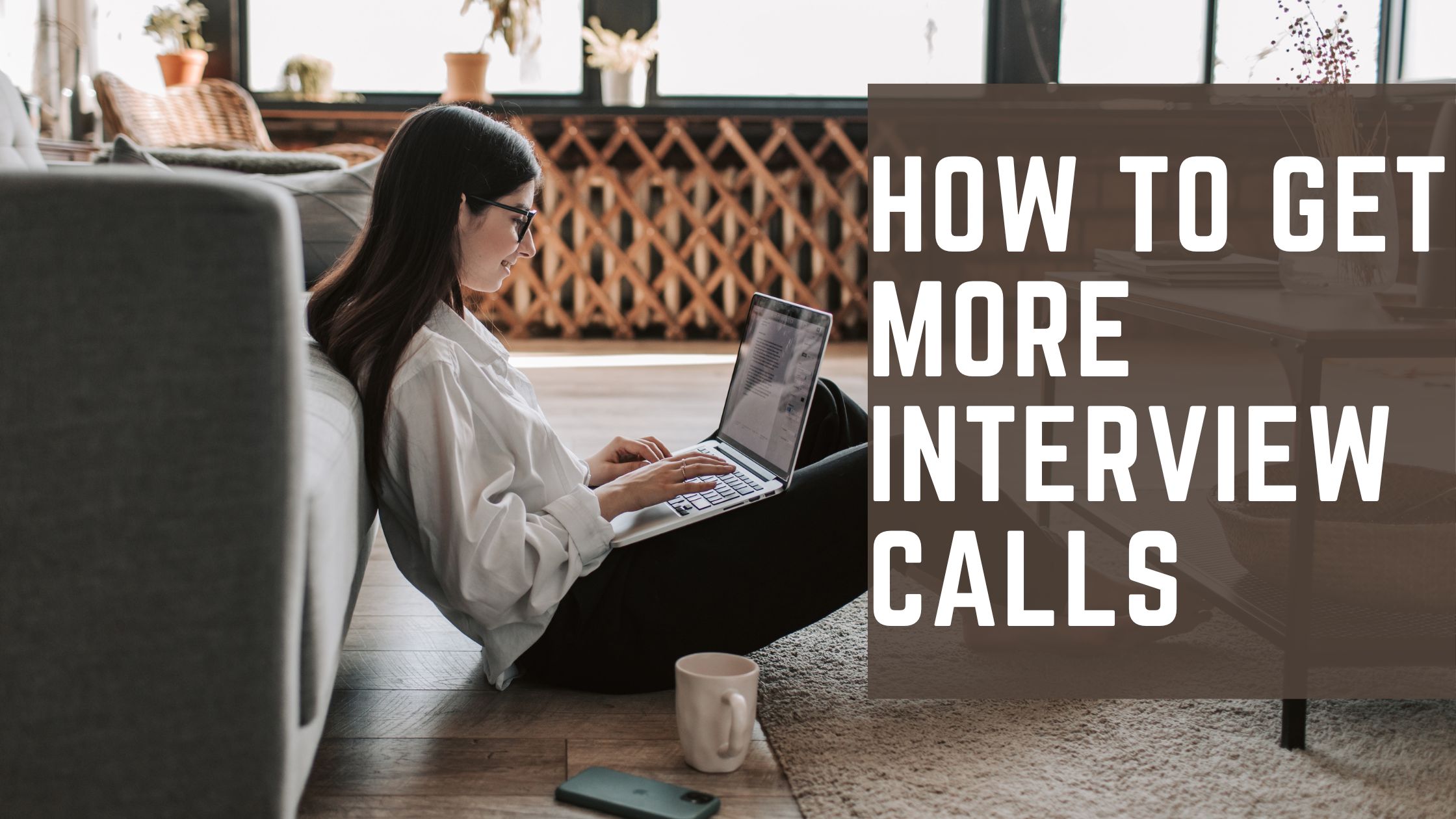 how to get more interview call