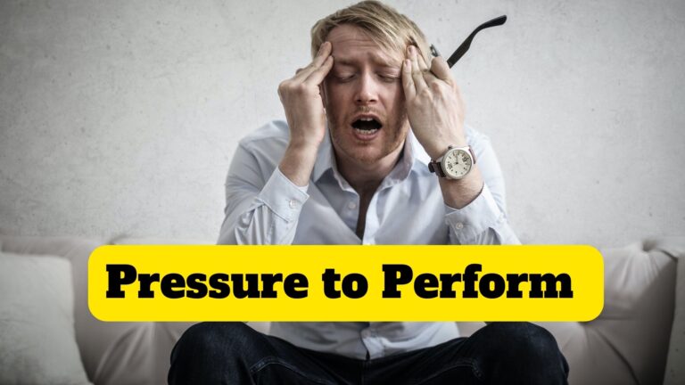Pressure to Perform